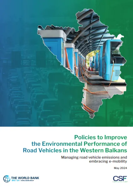 Policies to Improve the Environmental Performance of Road Vehicles in the Western Balkans: Managing Road Vehicle Emissions and Embracing E-mobility Policies to Improve the Environmental Performance of Road Vehicles in the Western Balkans - cover
